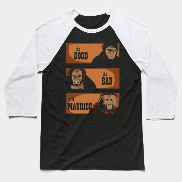 The good, the bad and Maurice Baseball T-Shirt by jasesa